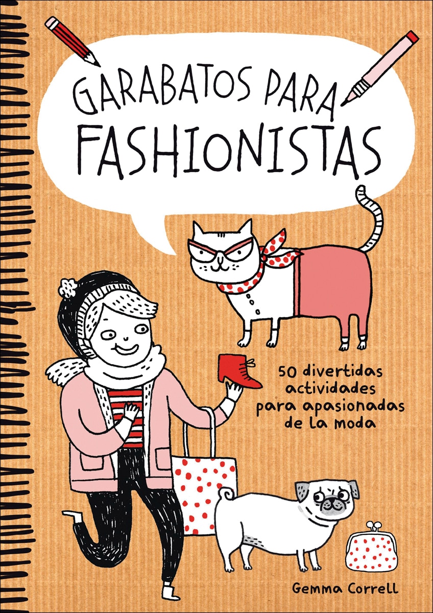 Garabatos para fashionistas: 50 divertidas actividades para apasionadas de la moda (Tapa blanda).
