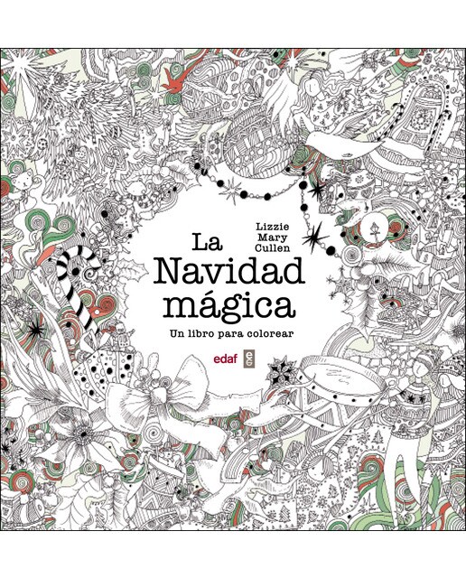 La navidad mágica: Un libro para colorear (Tapa blanda) 1