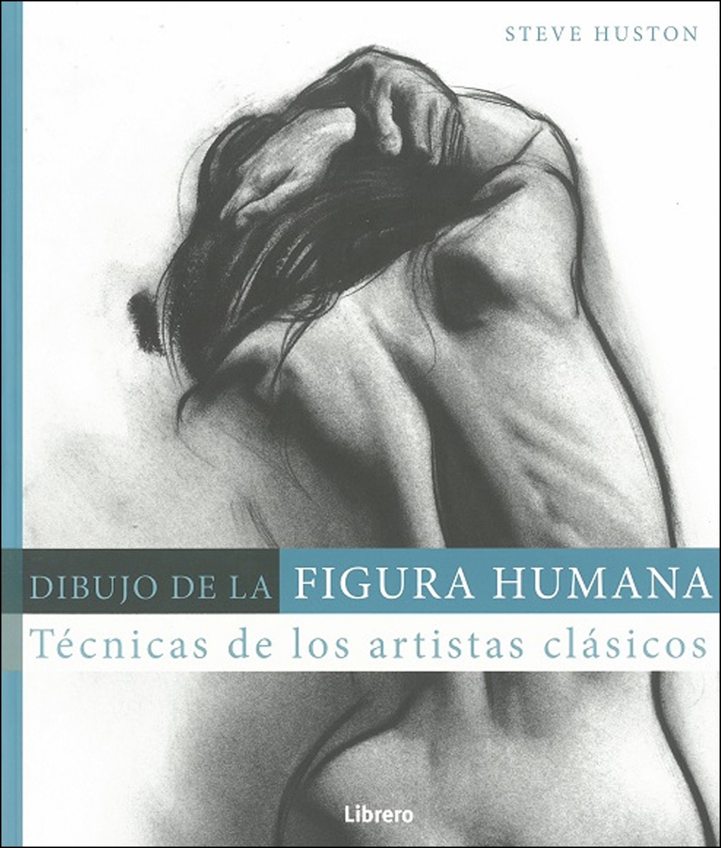 Imagem 0 de DIBUJO DE LA FIGURA HUMANA: Técnicas de los artistas clásicos (Capa mole)