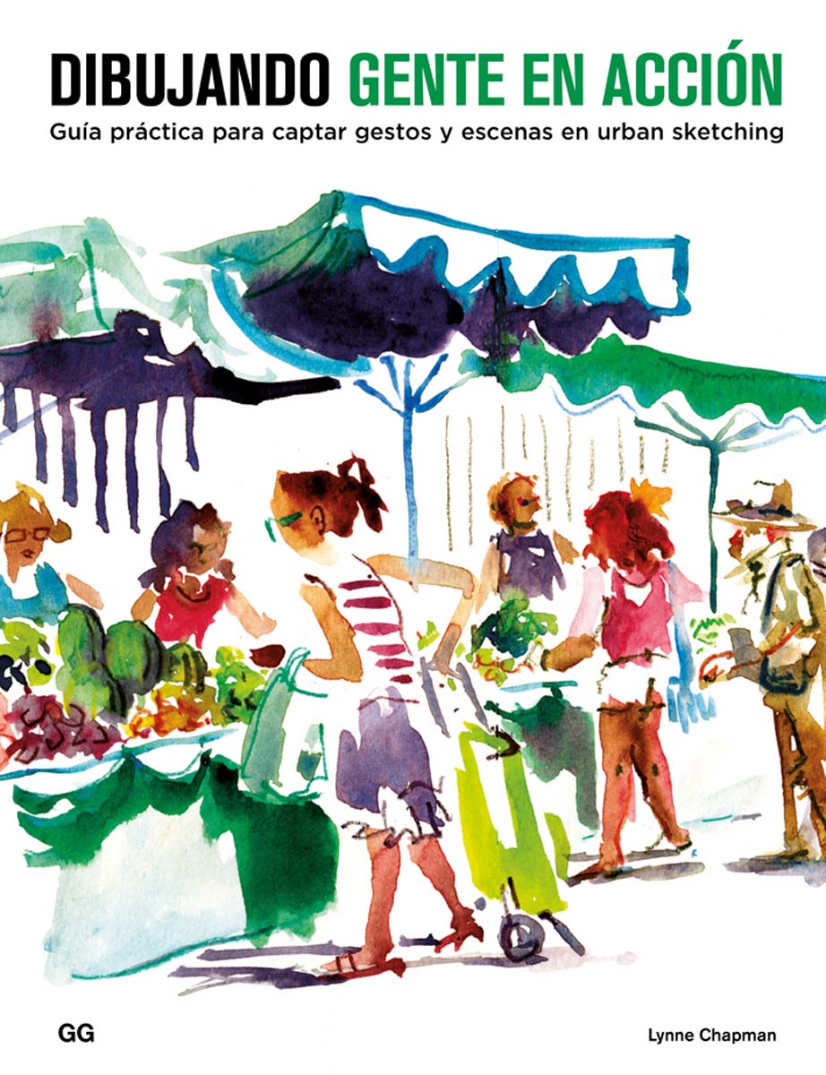 Dibujando gente en acción: Guía práctica para captar gestos y escenas en urban sketching(Tapa blanda) 1