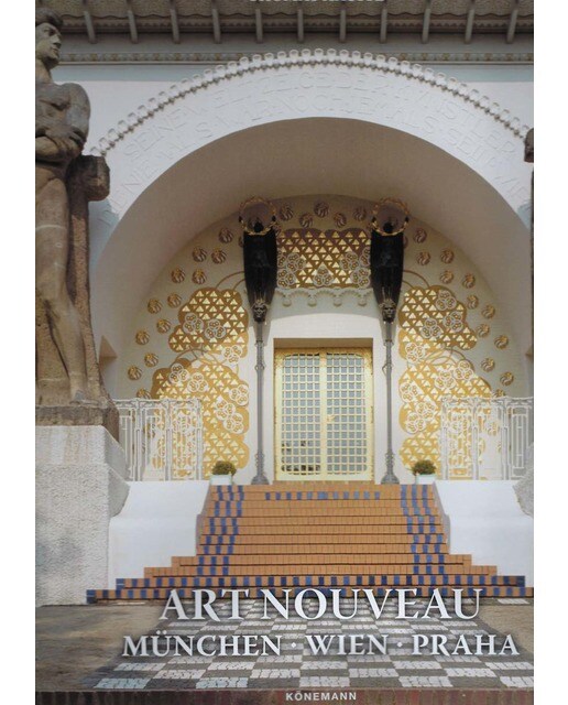 Art nouveau. München-wien-praha 1