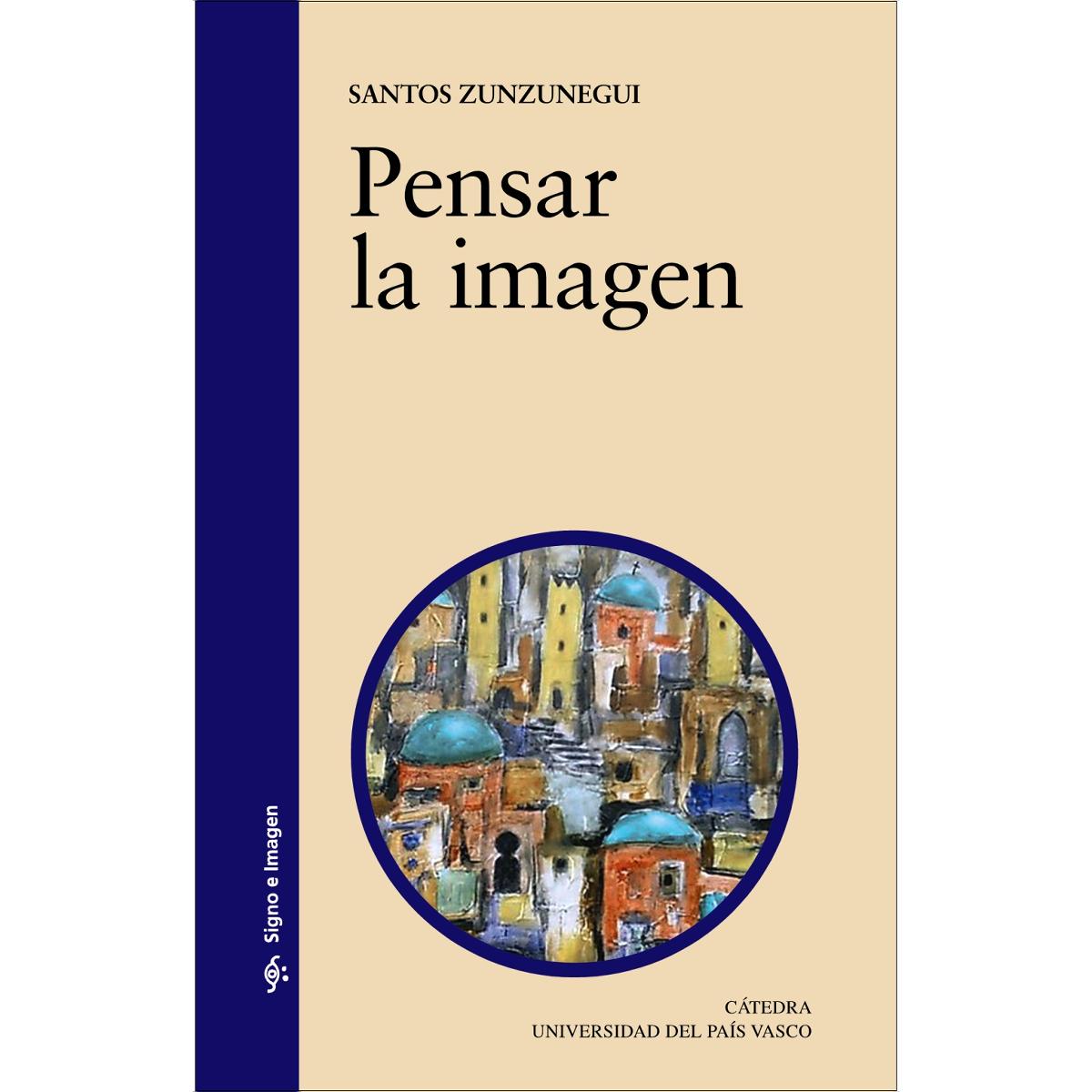 Pensar la imagen(Tapa blanda) 1