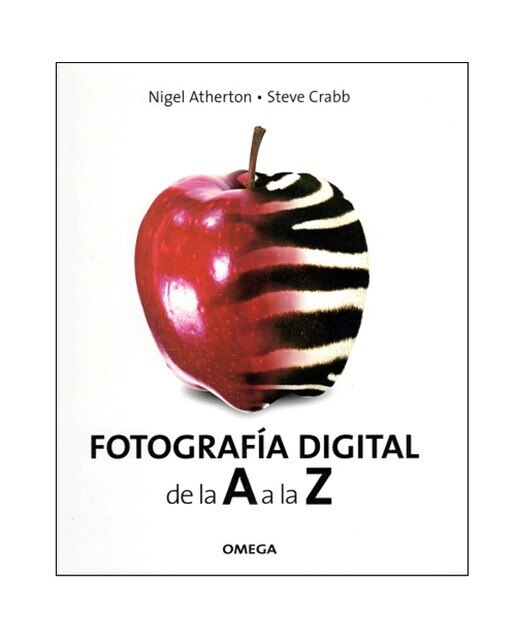 Fotografia Digital De La A A La Z 1