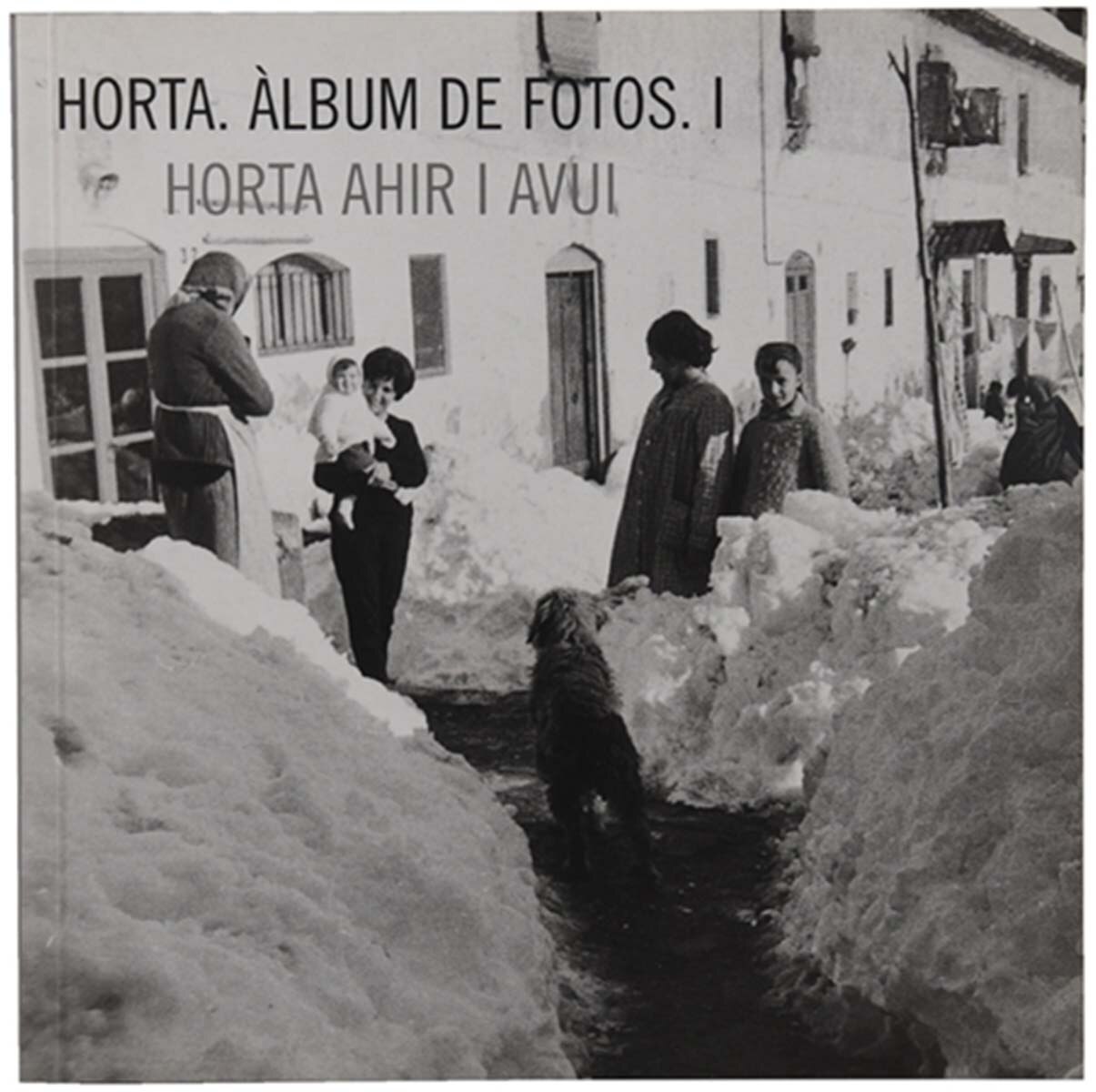 Horta. Àlbum de fotos I (Capa mole) 1