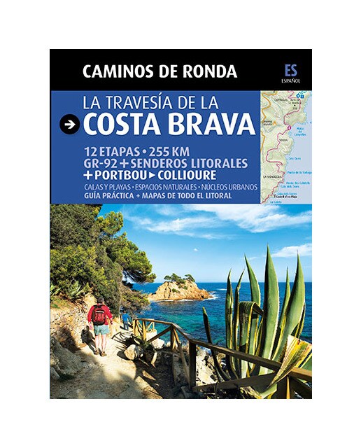 Caminos de Ronda, la travesía de la Costa Brava: Camins de ronda (Capa mole) 1
