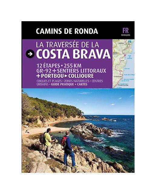 Camins de Ronda, la traversée de la Costa Brava: Camins de ronda (Capa mole) 1
