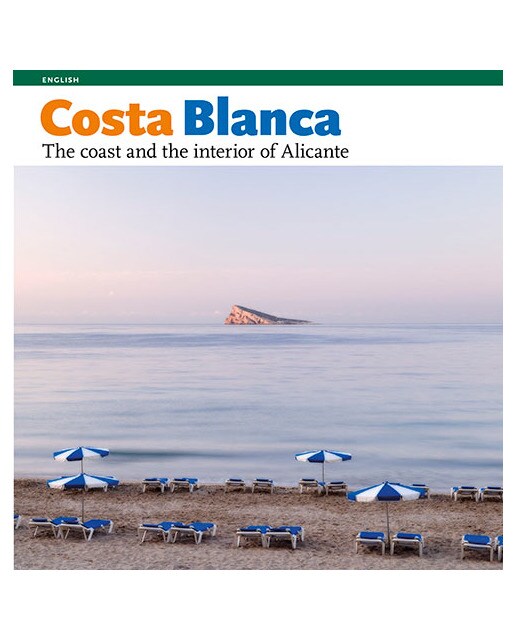 Costa blanca, the coast and the interior of alicante: The coast and the interior of alicante(Tapa blanda) 1