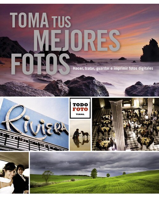 Toma tus mejores fotos(Tapa blanda) 1