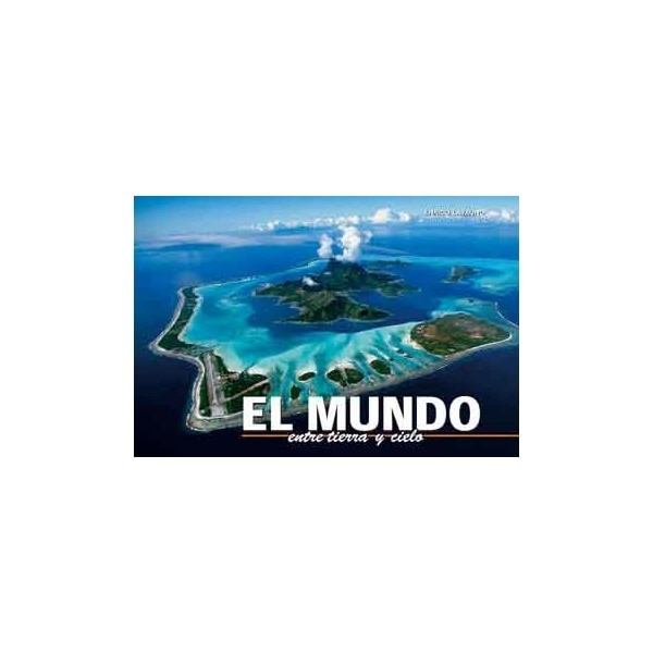 El Mundo Entre Tierra Y Cielo 1