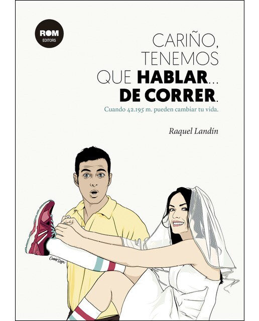 Cariño tenemos que hablar de  correr (Tapa blanda) 1