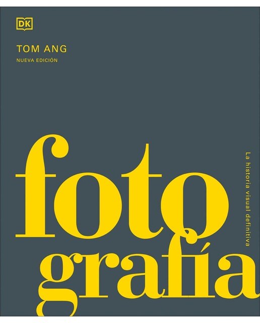 Imagem 0 de Fotografía: La historia visual definitiva(Tapa dura)