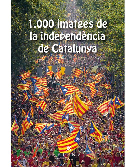 1. 000 imatges de la independència de catalunya