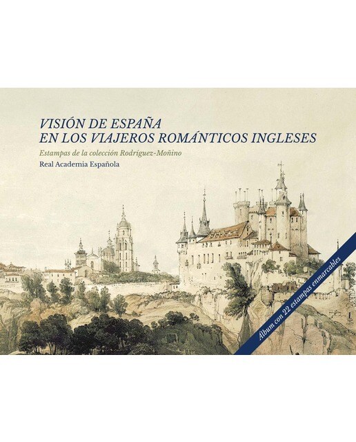 Visión De España En Los Viajeros Románticos Ingleses 1