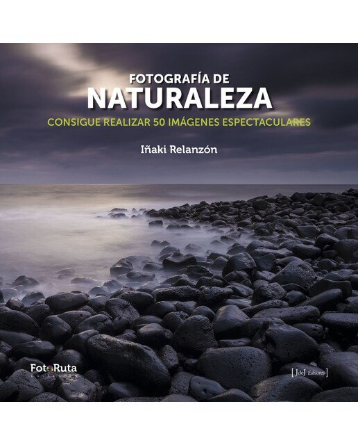 Fotografía de Naturaleza: Consigue realizar 50 imágenes espectaculares (Capa mole com abas) 1