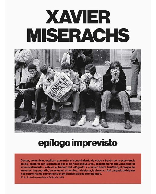 Xavier Miserachs. Epílogo imprevisto (Capa mole) 1