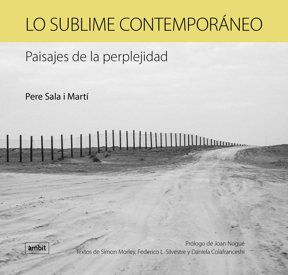 Lo Sublime Contemporaneo. Paisajes De La Perplejidad 1