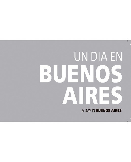 Un Día En Buenos Aires 1