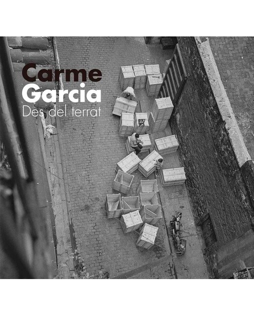 Carme Garcia: Des del terrat 1