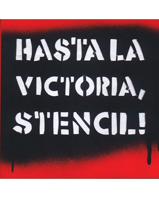 Hasta La Victoria Stencil 1