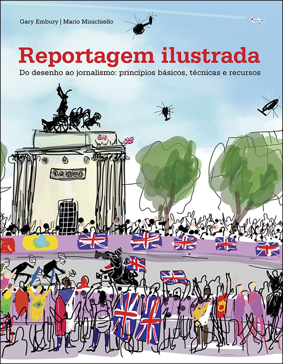 Reportagem Ilustrada. Do Desenho Ao Jornalismo: Princípios Básicos 1
