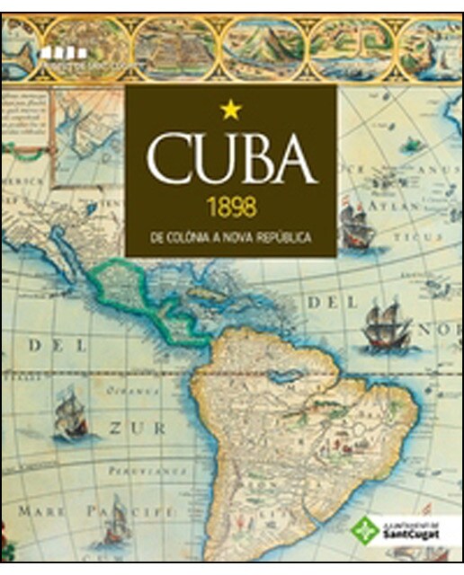 Cuba 1898: De colònia a nova república(Tapa blanda) 1