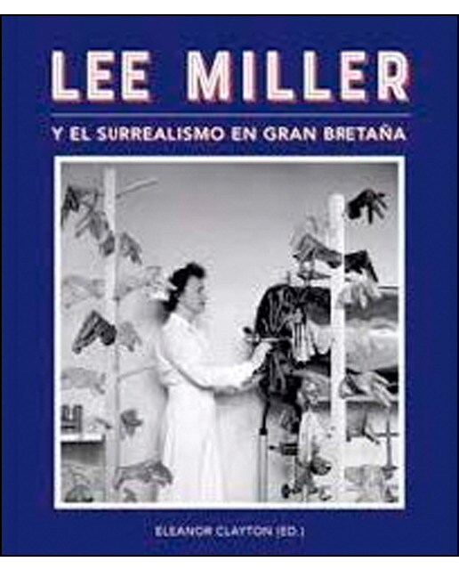 Imagem 0 de Lee Miller y el surrealismo en Gran Bretaña (Capa dura)