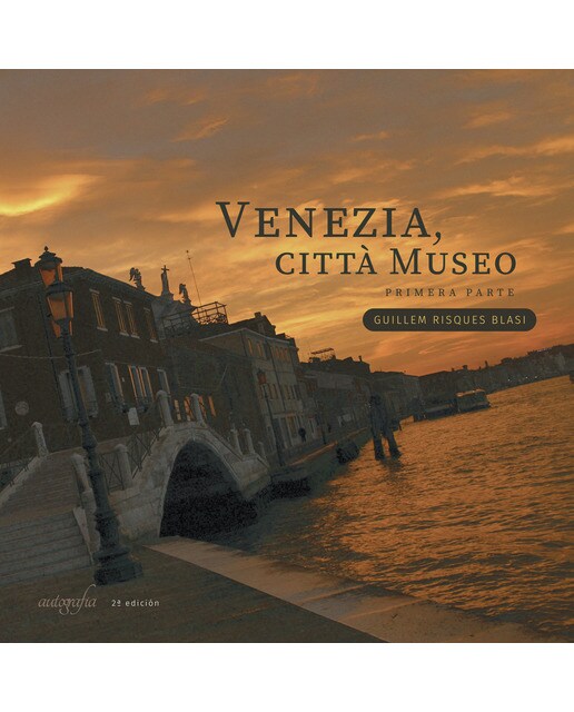 VENEZIA. CITTA MUSEO 1
