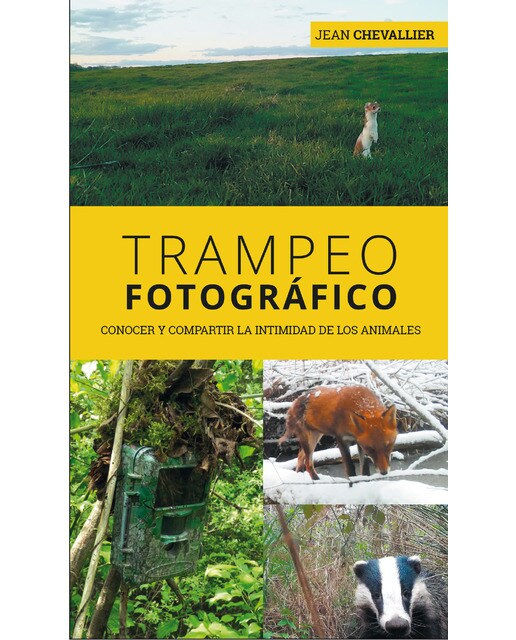 Trampeo fotográfico: Conocer y compartir la intimidad de los animales(Tapa blanda) 1