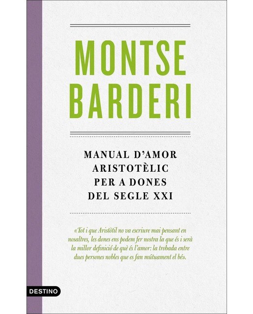 Manual d'amor aristotèlic per a dones del segle XXI (Capa mole) 1