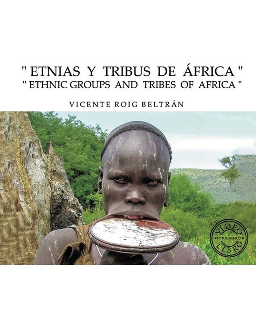 Etnias y tribus de áfrica - ethnic groups and tribes of africa(Tapa blanda) 1