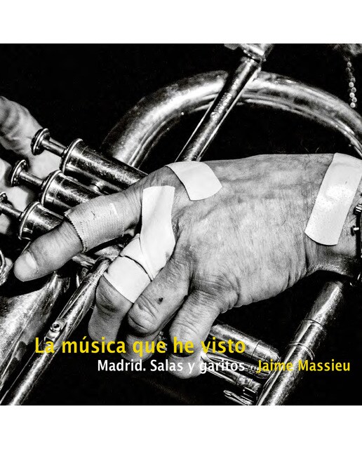 La música que he visto: Madrid. Salas y garitos(Tapa dura) 1