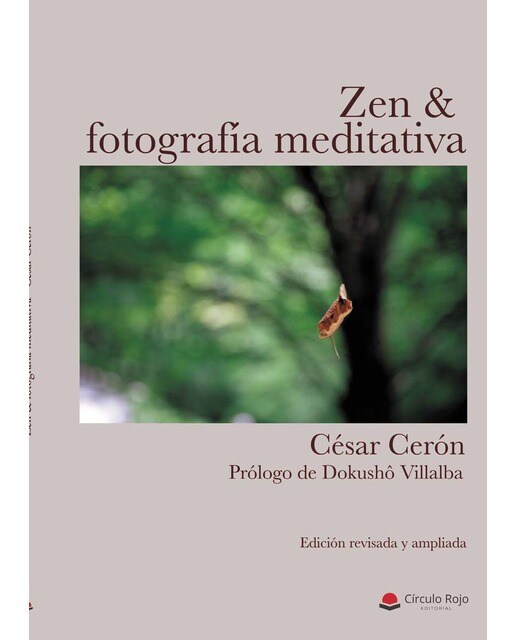 Zen &amp; fotografía meditativa.