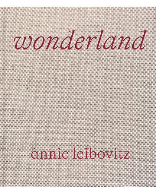Annie leibovitz: wonderland