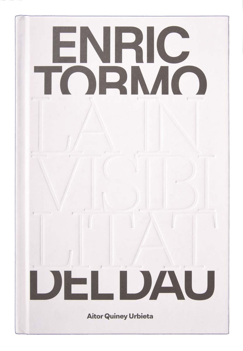 Enric Tormo. La invisibilitat del Dau (Capa dura) 1