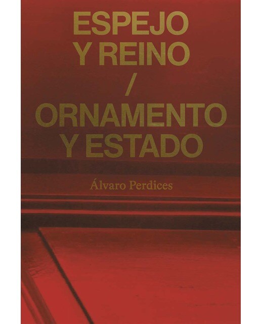 Espejo y reino: ornamento y estado(Tapa blanda) 1