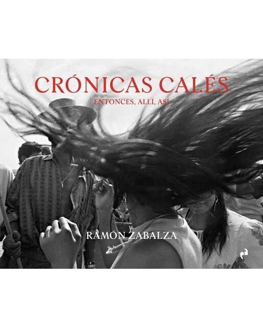 CRÓNICAS CALÉS: ENTONCES, ALLÍ, ASÍ 1