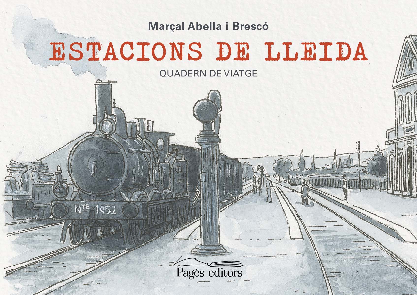 Estacions de Lleida: Quadern de viatge (Capa dura) 1