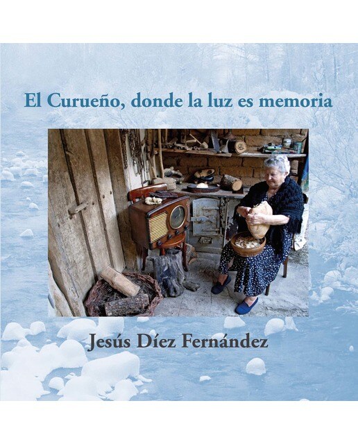 El Curueño, donde la luz es memoria (Capa mole) 1