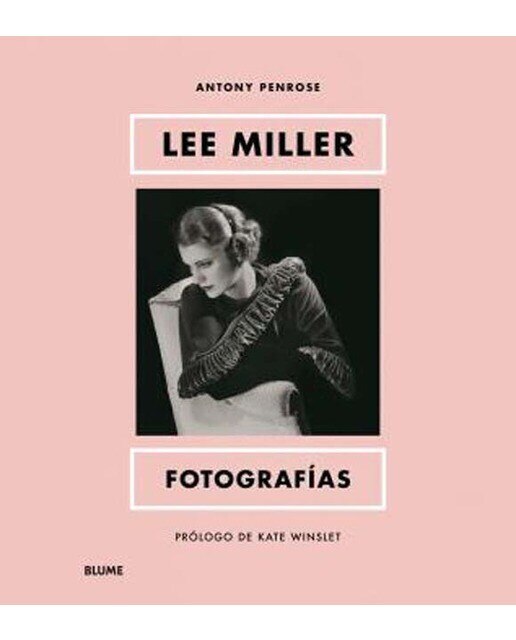 Lee Miller. Fotografías (Capa dura) 1