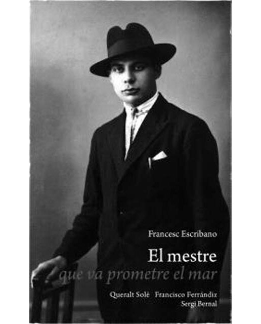 El mestre que va prometre el mar (Capa mole com abas) 1