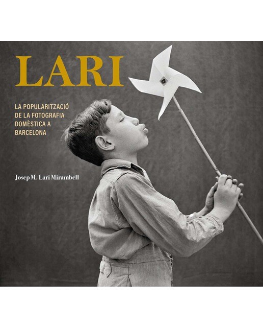 Lari: La popularització de la fotografi a domèstica a Barcelona (Capa mole com abas) 1