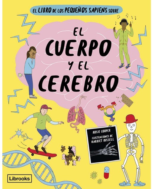 El libro de los pequeños sapiens sobre el cuerpo y el cerebro (Tapa dura).