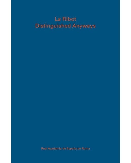 La Ribot. Distinguised Anyways 1