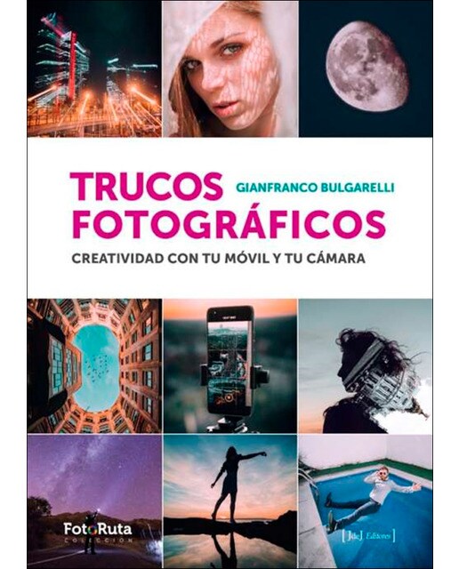 Trucos Fotográficos: Creatividad con tu móvil y tu cámara (Capa mole) 1