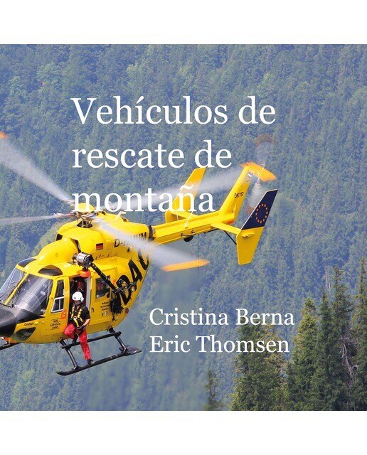 Vehículos de Rescate de montaña (Tapa blanda).