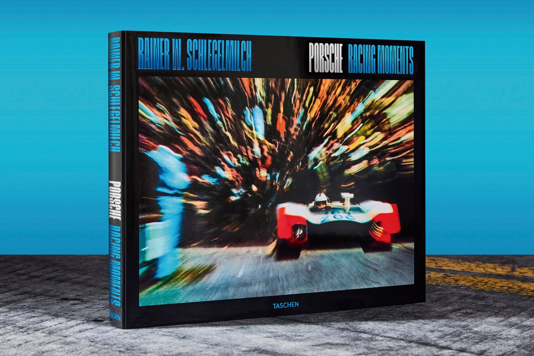 Rainer W. Schlegelmilch. Porsche Racing Moments (Capa dura) 25