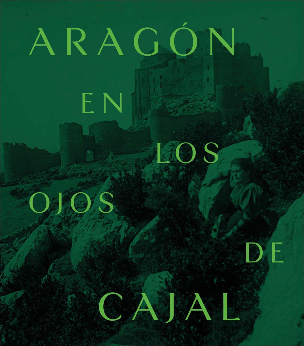 Aragón en los ojos de Cajal 1