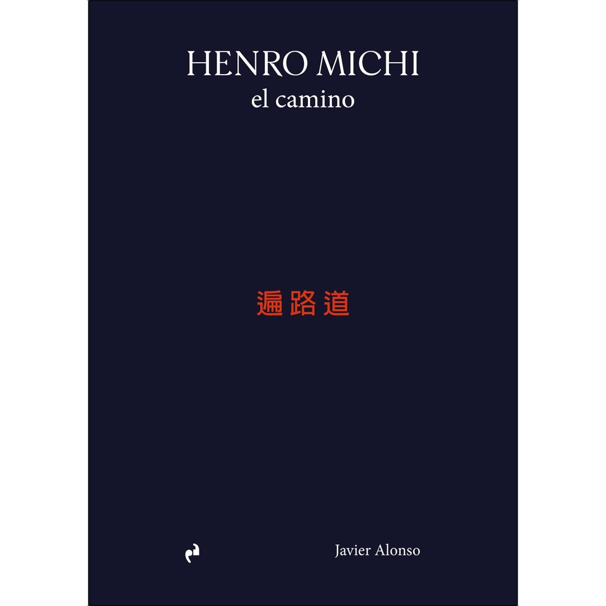 Imagem 0 de HENRO MICHI: El camino