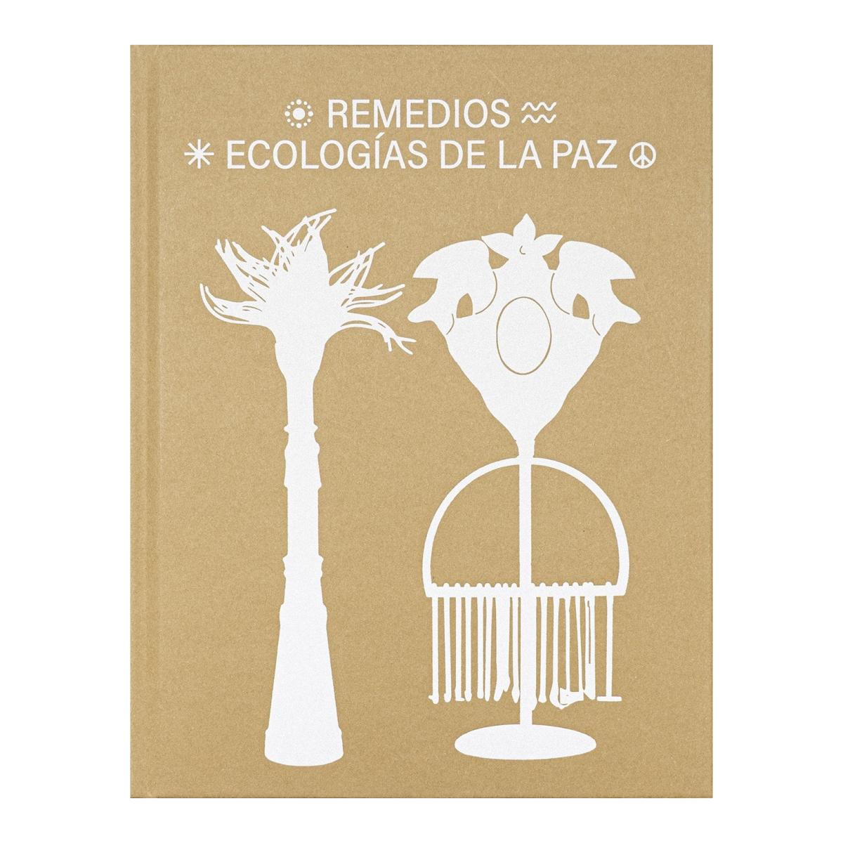 Remedios. Ecologías de la paz 1