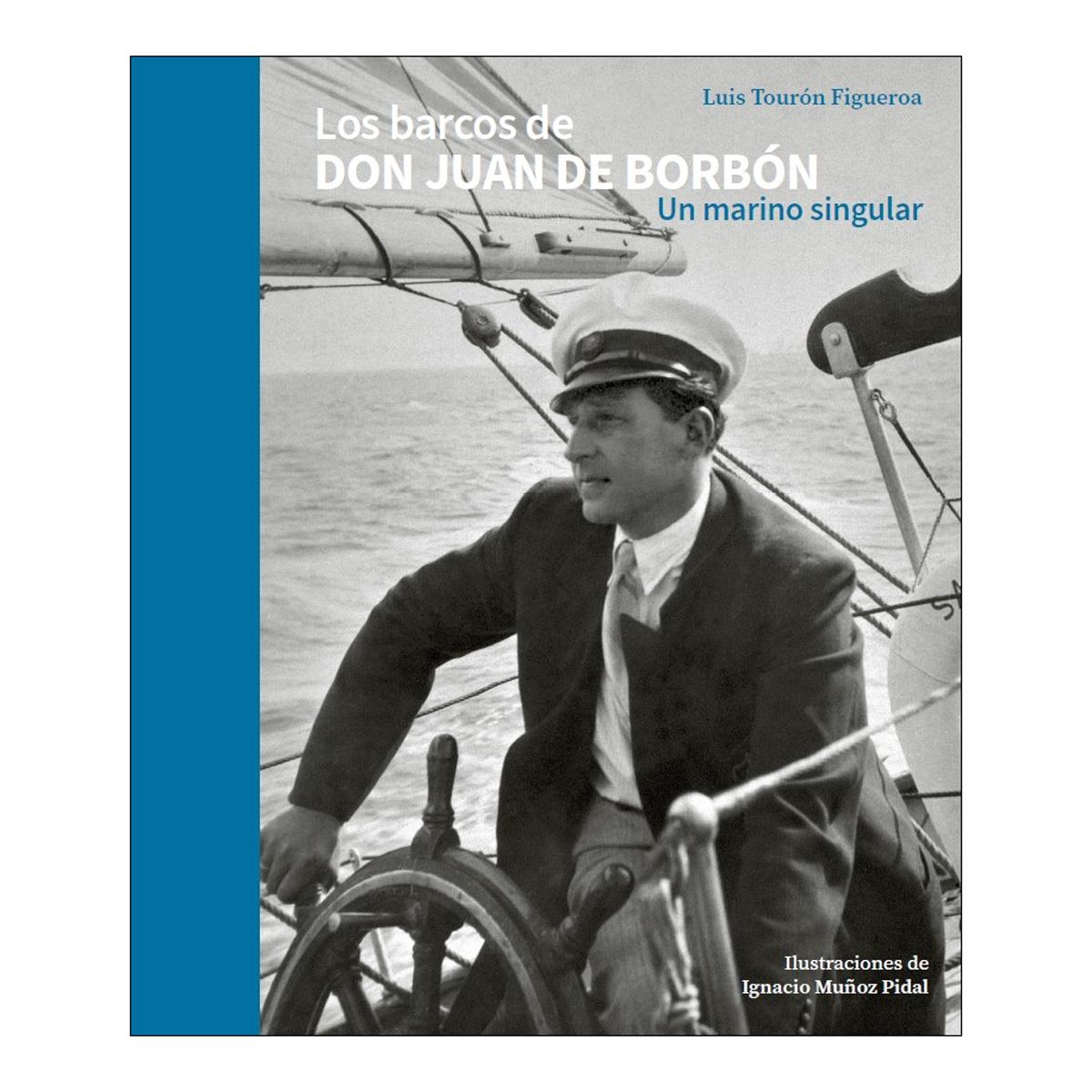 Imagem 0 de Los barcos de don Juan de Borbón. Un marino singular